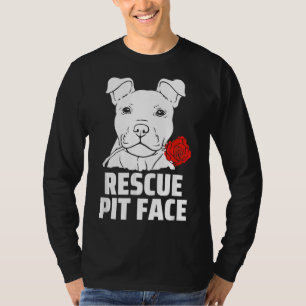 Pitbull Rescue Pit Face Pitbull Dog Lovers T-Shirt