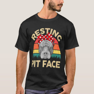 Pitbull Resting Pit Face Pitbull Mama Pittie Mum T-Shirt