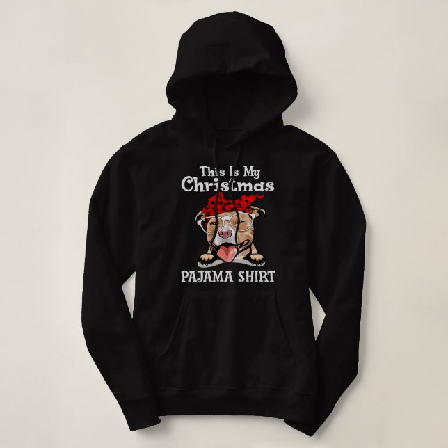 Pitbull This is My Christmas Pajama Pitbull Love B Hoodie (Design Front)