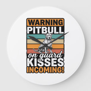 Pitbull Warning Kisses Incoming Vintage Dog Design Large Clock