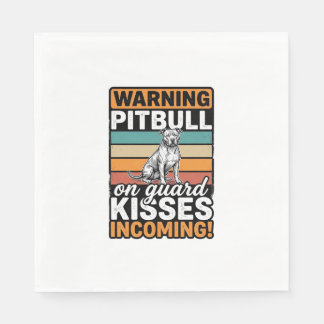 Pitbull Warning Kisses Incoming Vintage Dog Design Napkin