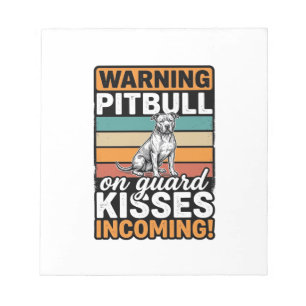 Pitbull Warning Kisses Incoming Vintage Dog Design Notepad
