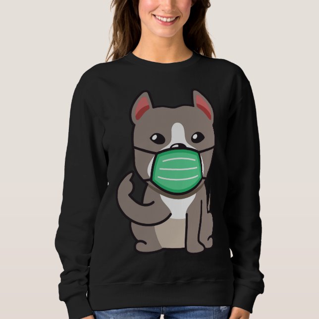 Pitbull Wearing Face Masks Sweatshirt (Front)