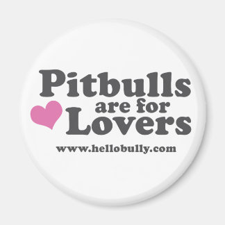 Pitbulls are for Lovers Magnet - Pink and Grey