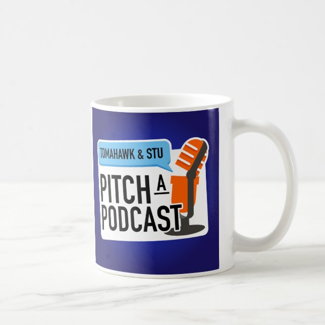 Pitch a Podcast Mug (Right)