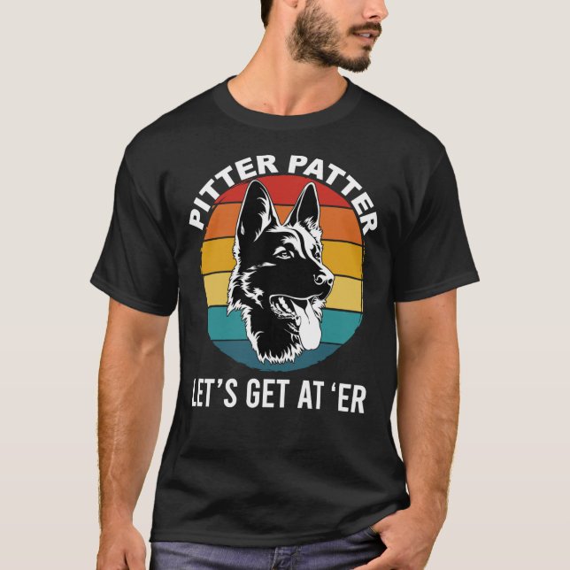 Pitter Patter - Let&x27;s Get At Er, Funny Dog Ret T-Shirt (Front)