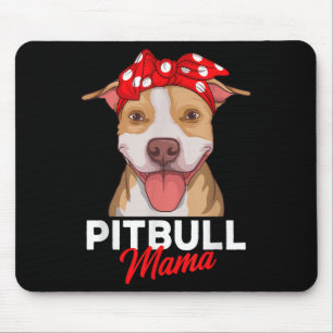 Pittie Mama Pitbull Dog Mom Funny Mothers Day Gift Mouse Mat