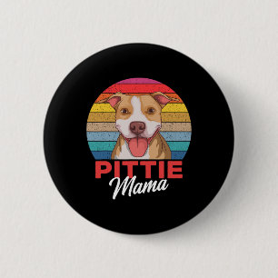 Pittie Mama Pitbull Dog Mum 6 Cm Round Badge