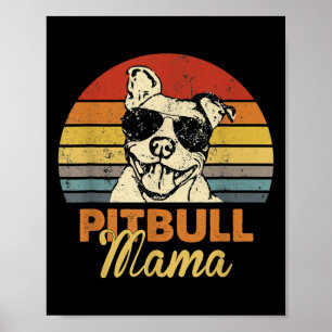 Pittie Mama Pitbull Dog Mum Funny Mothers Day Vint Poster