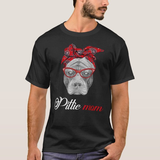 Pittie Mum Pitbull Dog Lovers For Mum Mothers Day T-Shirt (Front)