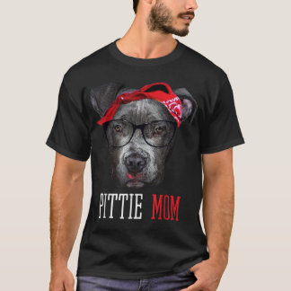 Pittie Mum Pitbull Dog Lovers Mothers Day     T-Shirt