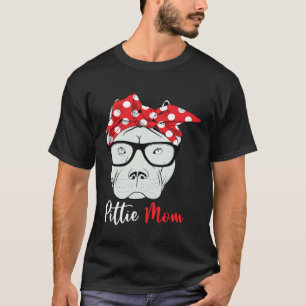 Pittie Mum Pitbull Dog Mother s Day Mothers Women T-Shirt