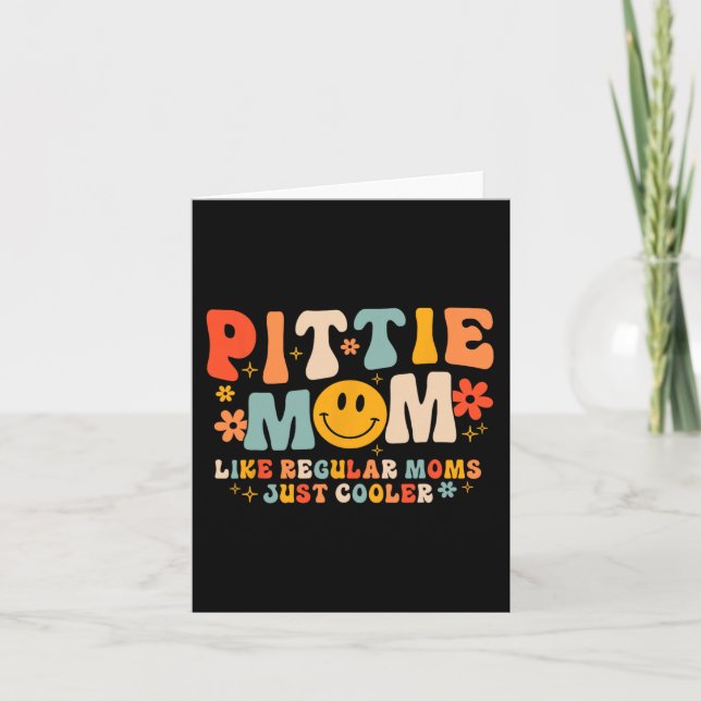 Pittie Mum Pitbull Mum Dog Lover Mother's Day  Card (Front)