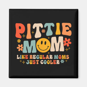 Pittie Mum Pitbull Mum Dog Lover Mother's Day  Magnet
