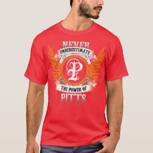 Pitts Name Shirt Never Underestimate The Power Of 