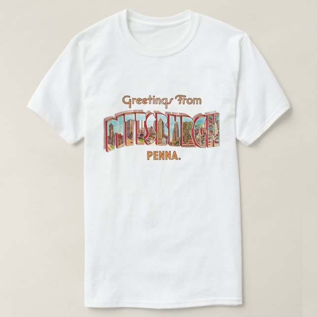 Pittsburg Greeting T Shirt (Design Front)