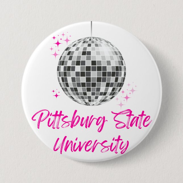 Pittsburg State University Disco 7.5 Cm Round Badge (Front)