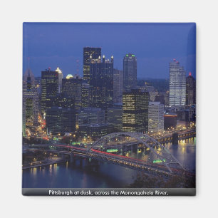 Pittsburgh at dusk, across the Monongahela River, Magnet
