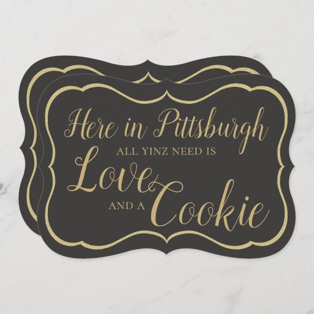 Pittsburgh Cookie Table All Yinz Need Sign Invitation (Front/Back)