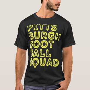 Pittsburgh Football Squad Game Day Sports Pgh Pa L T-Shirt