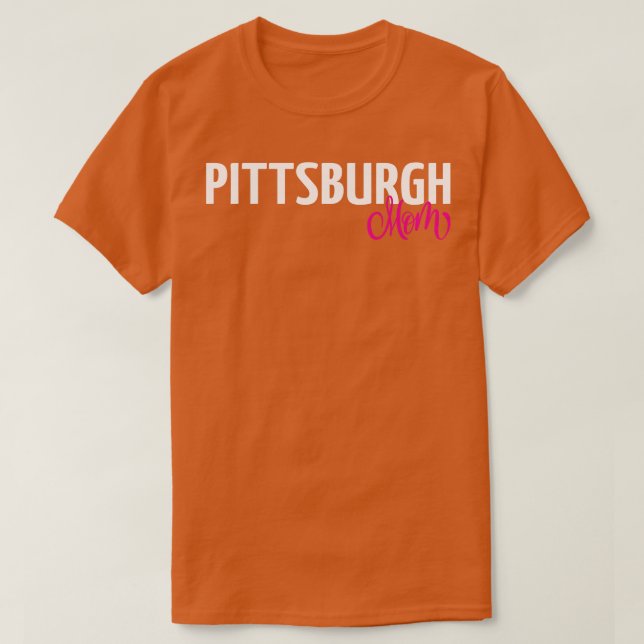 Pittsburgh Mum 1 T-Shirt (Design Front)
