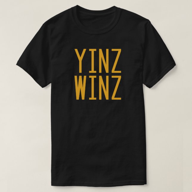 Pittsburgh, Pennsylvania "Yinz Winz" T-Shirt (Design Front)