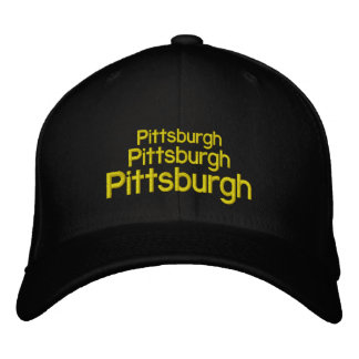 Pittsburgh, Pittsburgh, Pittsburgh Embroidered Hat
