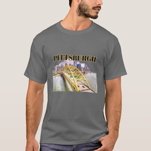 Pittsburgh skyline and Fort Pitt Bridge T-Shirt (Front)