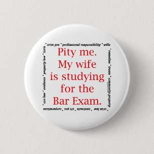 Pity me...wife 6 cm round badge