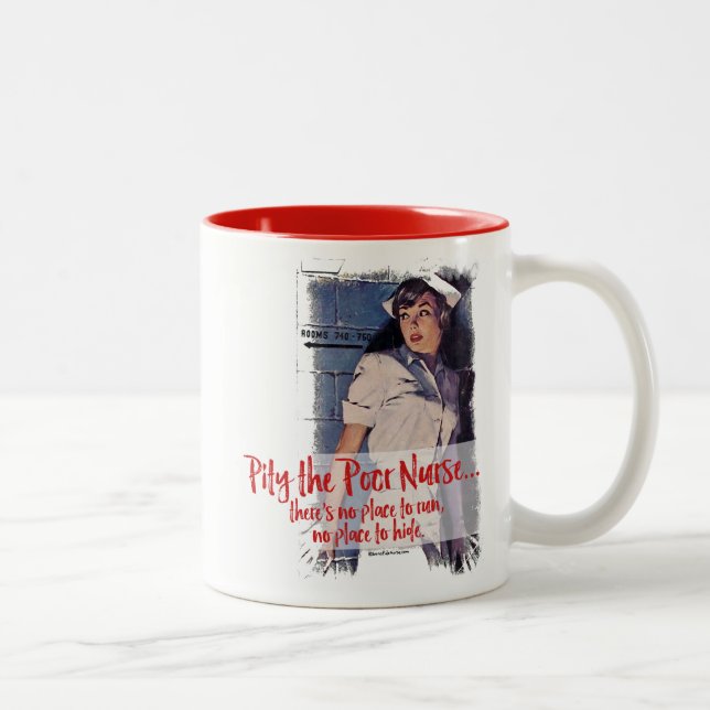 Pity the Poor Nurse Two-Tone Coffee Mug (Right)