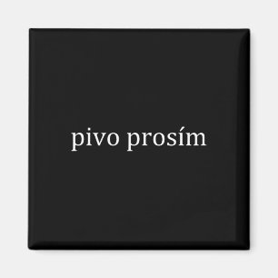 Pivo Prosim Beer Please Czech Language Prague Vaca Magnet