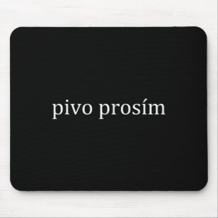 Pivo Prosim Beer Please Czech Language Prague Vaca Mouse Mat