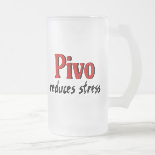 Pivo Reduces Stress Frosted Glass Beer Mug