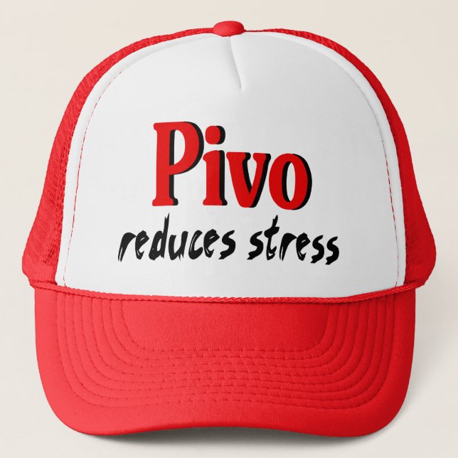 Pivo reduces stress trucker hat (Front)