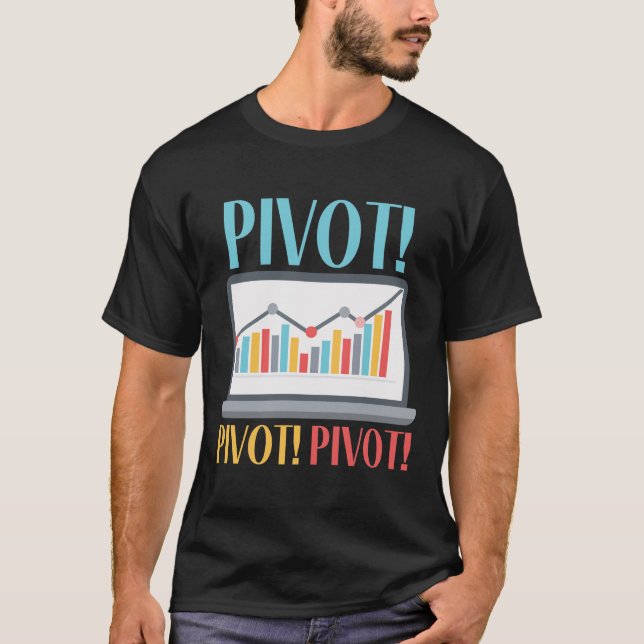 Pivot Analytics Finance Data Science Computer T-Shirt (Front)