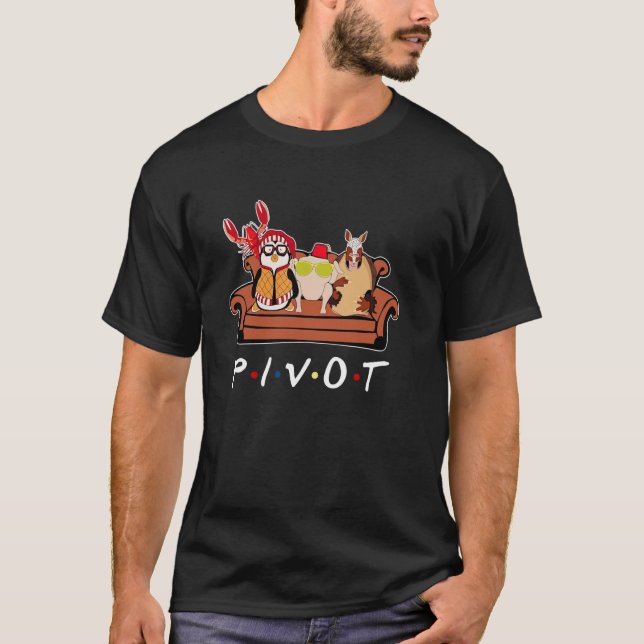 pivot shut up funny chicken penguin T-Shirt (Front)