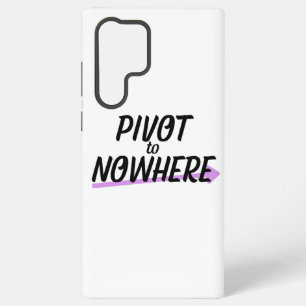 Pivot to Nowhere   Rugged  Samsung Galaxy Case