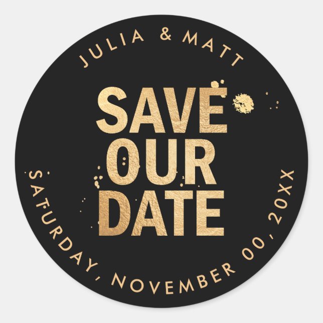 PixDezine Save the Date/Dazzled Faux Gold Classic Round Sticker (Front)