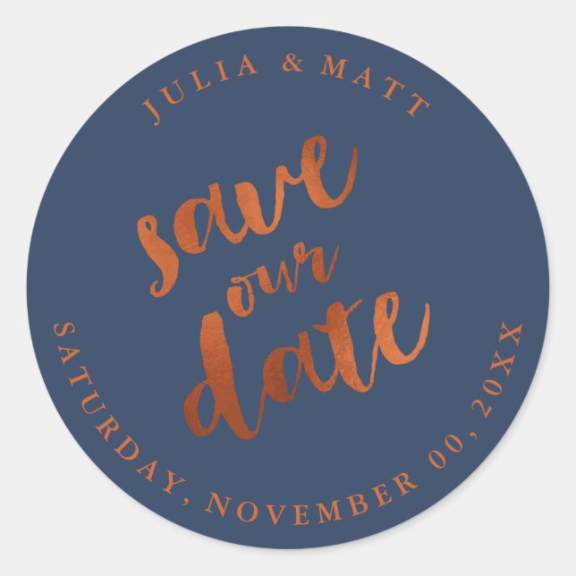 PixDezine Save the Date/Faux Copper/DIY colour Classic Round Sticker (Front)