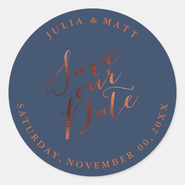 PixDezine Save the Date/Faux Copper/DIY colour Classic Round Sticker (Front)