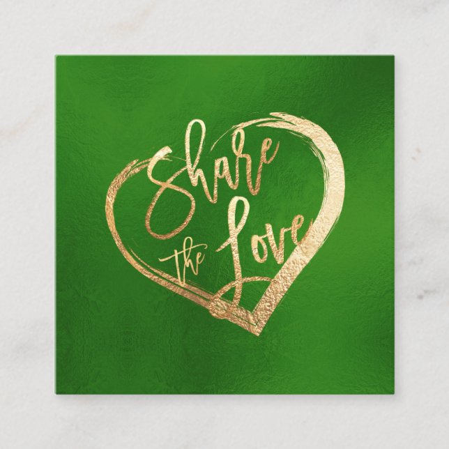 PixDezines Faux Gold Share the Love Emerald Green Square Business Card (Front)