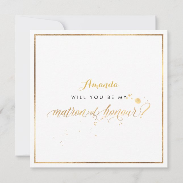 PixDezines Faux Gold Will You Be Matron of Honour Invitation (Front)