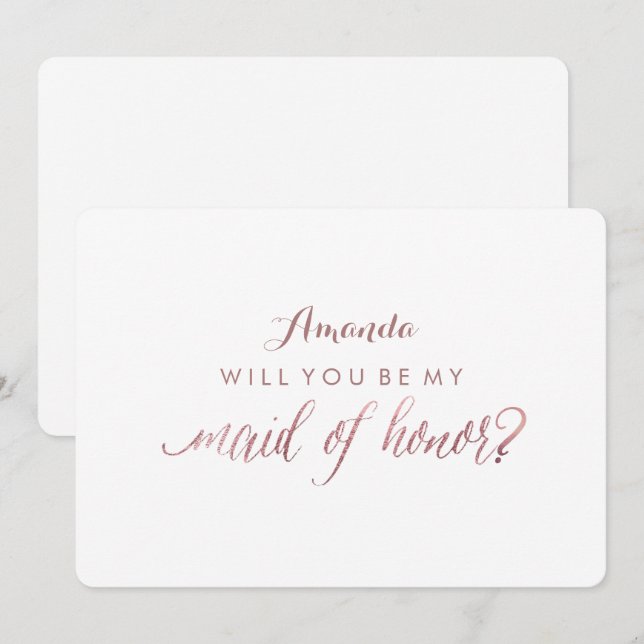 PixDezines Faux Rose Gold Will You Be My Maid.. Invitation (Front/Back)