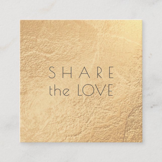 PixDezines Glam Share the Love Faux Gold Square Business Card (Front)