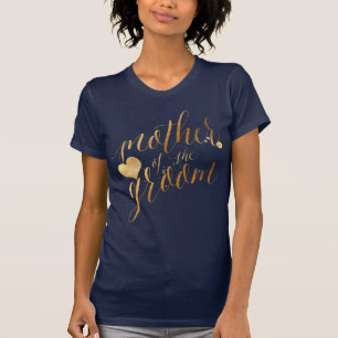 PixDezines Mother of the Groom/Faux Gold Script T-Shirt