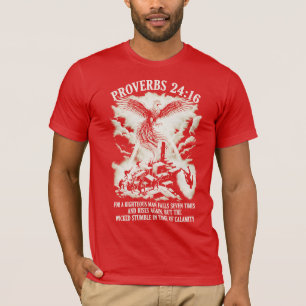 PixDezines Proverbs 24:16 For the Righteous Man T-Shirt