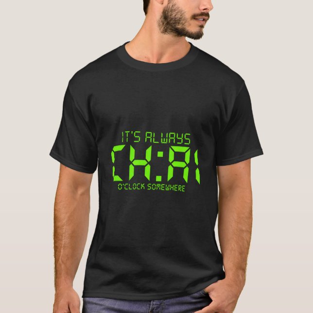 Pixel Chai Clock It'S Always Chai O'Clock Somewher T-Shirt (Front)