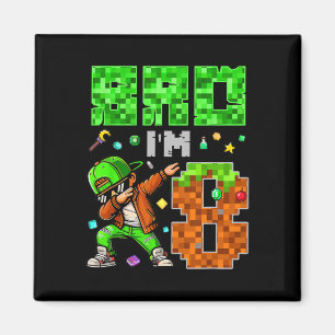 Pixel Dab Gamer Style Birthday Gift For Boys 8  Magnet