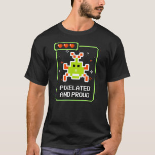 Pixelated and Proud   Retro Gamer   Classic Arcade T-Shirt