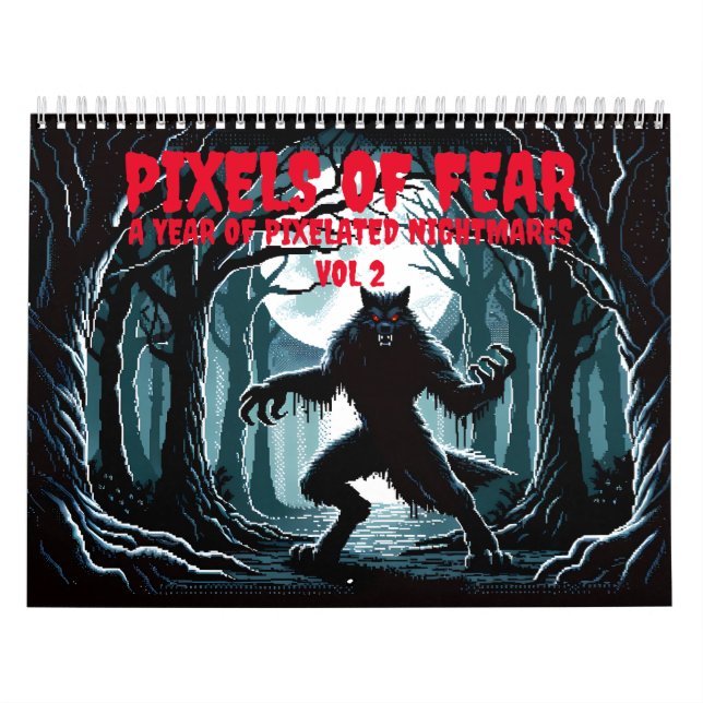 Pixels of Fear Vol 2 Calendar (Cover)